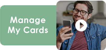Watch Our Manage My Cards Video Tutorial