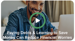 Paying Debts and Learning To Save Money Can Reduce Your Financial Worries