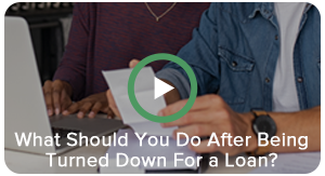 What Should You Do After Being Turned Down For A Loan?
