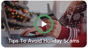 Tips To Avoid Holiday Scams Video