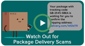Watch Out for Package Delivery Scams