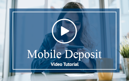Mobile Deposit Video
