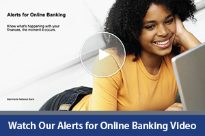 Watch Our Alerts for Online Banking