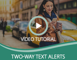 Two-Way Text Alerts