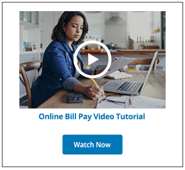 Watch Our Online Bill Pay Video