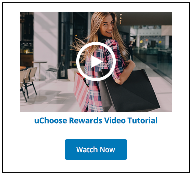 Watch Our UChoose Rewards Video