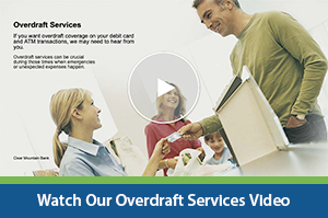Watch Our Overdraft Services Video