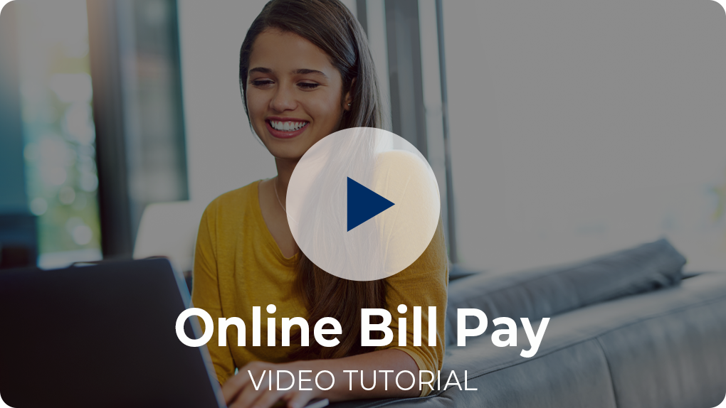 Online Bill Pay Video Tutorial