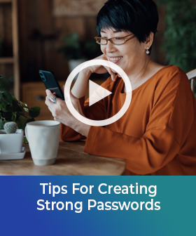 Tips For Creating Strong Passwords