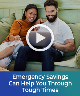 Emergency Savings Can Help You Through Tough Times