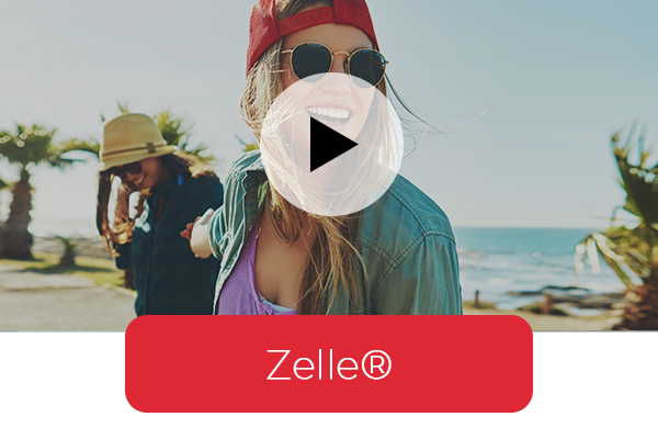 Zelle® Video