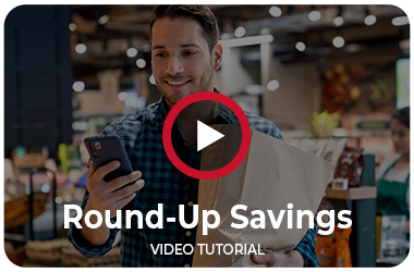 Round-Up Savings Video