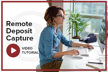 Remote Deposit Capture Video