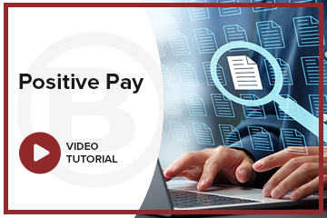 Positive Pay Video