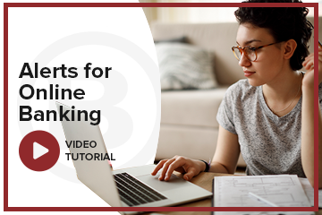 Alerts for Online Banking Video