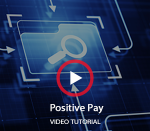 Positive Pay Video