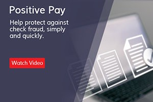 Positive Pay Video