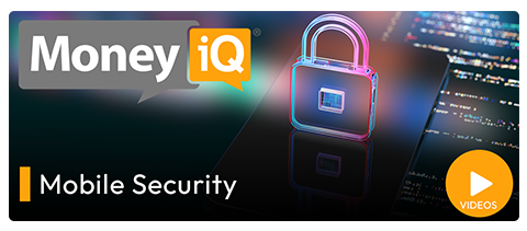 MoneyiQ - Mobile Security Videos