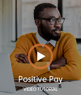 Positive Pay Video