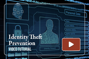 New Identity Theft Prevention Video