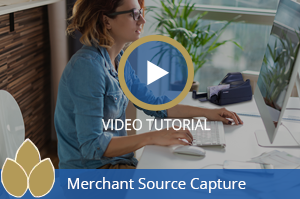 Merchant Source Capture