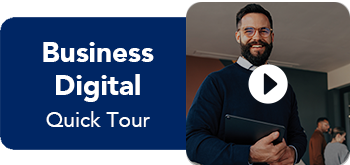 Business Digital Banking - Quick Tour Video