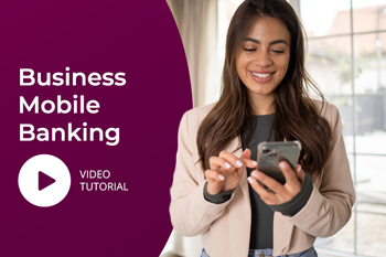 Business Mobile Banking Video