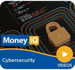 MoneyiQ - Cybersecurity Videos