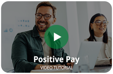 Positive Pay Video