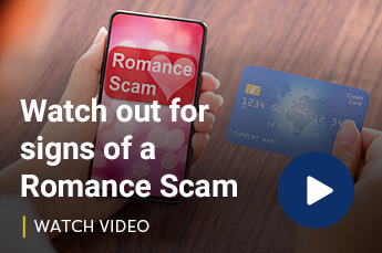 Watch out for signs of a Romance Scam Video