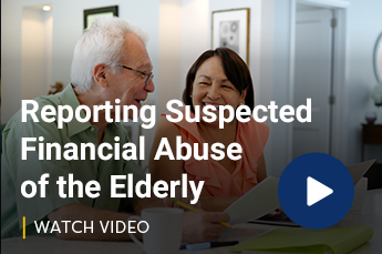 Reporting Suspected Financial Abuse of the Elderly is the Right Thing to do Video