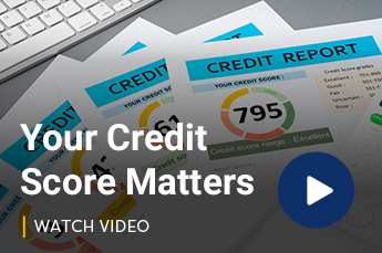 Your Credit Score Matters Video