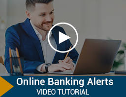 Watch Our Online Banking Alerts Video