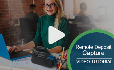 Play an interactive Remote Deposit Capture video.