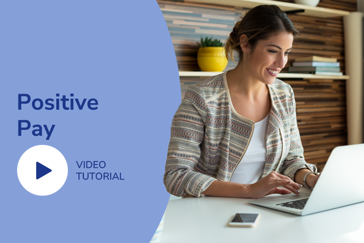 Positive Pay Video