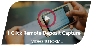 1 Click Remote Deposit Capture