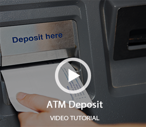 Watch Our ATM Deposit Video