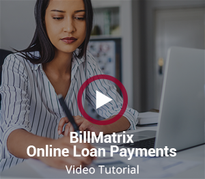 BillMatrix Online Loan Payments Video