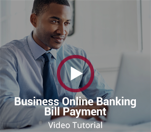Business Online Banking Bill Payment Video