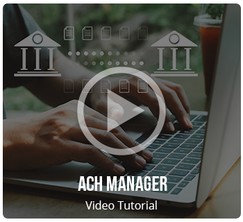 ACH Manager Video