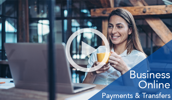 Business Online - Payments & Transfers