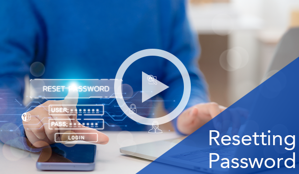 Resetting Password Video