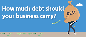 What is a Healthy Amount of Business Debt?