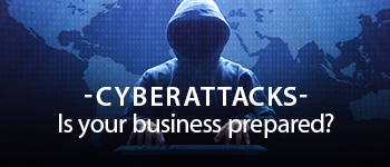 Is your business prepared for a cyberattack?
