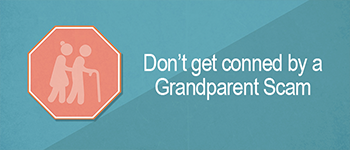 Beware of the 'Grandparent Scam'