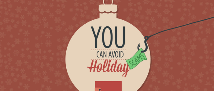 Tips To Avoid Holiday Scams 
