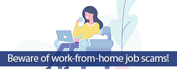 Beware of Work from Home Scams