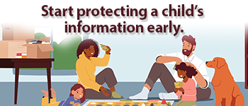 Start Protecting a Child's Personal Information at an Early Age