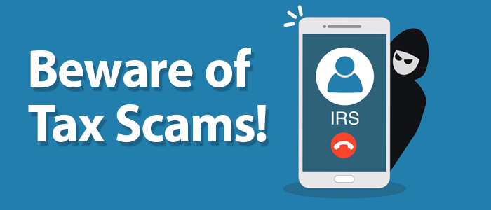 Beware of Tax Scams 