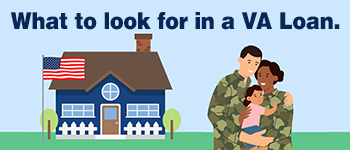 What to Look for in a VA loan